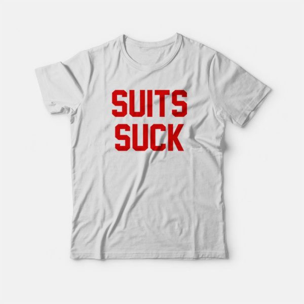 Suits Suck T-shirt Popular Entourage