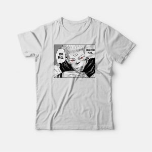 Sukuna Ryomen Quotes T-shirt 2 Sukuna Ryomen Quotes T shirt 3