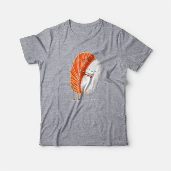 Sushi Hug T-shirt