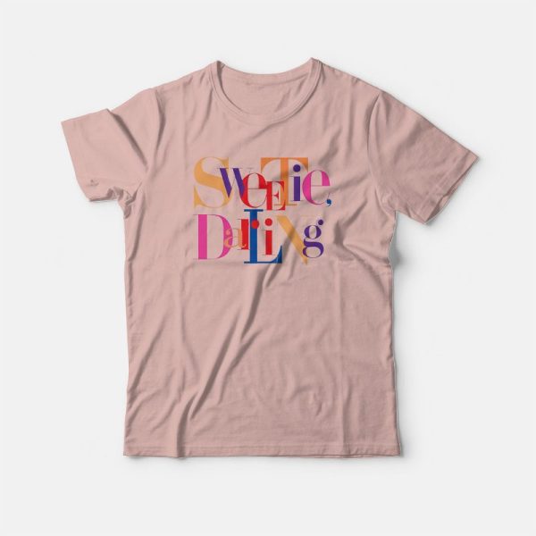 Sweetie Darling T-shirt