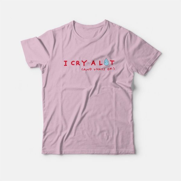 Sydney Sweeney Siresweeney I Cry A Lot And That’s Ok T-Shirt