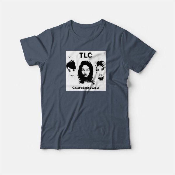 TLC CrazySexyCool T-shirt