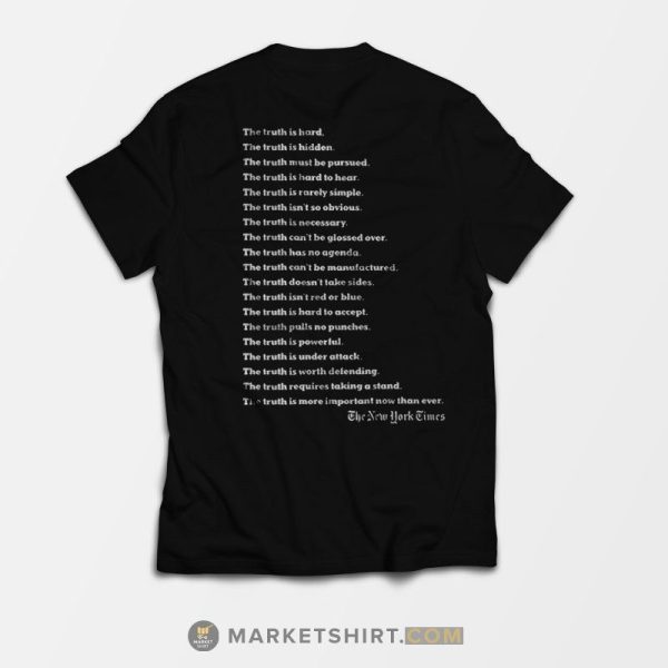 The New York Times Truth It’s More Important Now Than Ever T-Shirt