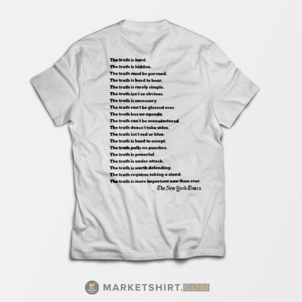 The New York Times Truth It’s More Important Now Than Ever T-Shirt