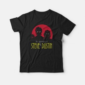 The adventure of Steve And Dustin Stranger Things T-Shirt The adventure of Steve And Dustin Stranger Things T-Shirt