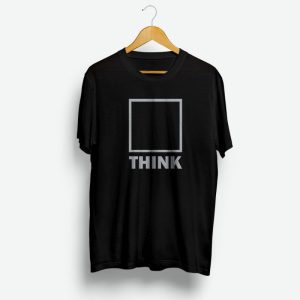 Think Outside T Shirt Think Outside T Shirt