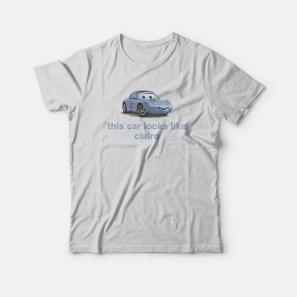 This Car Look Like Clairo T-Shirt