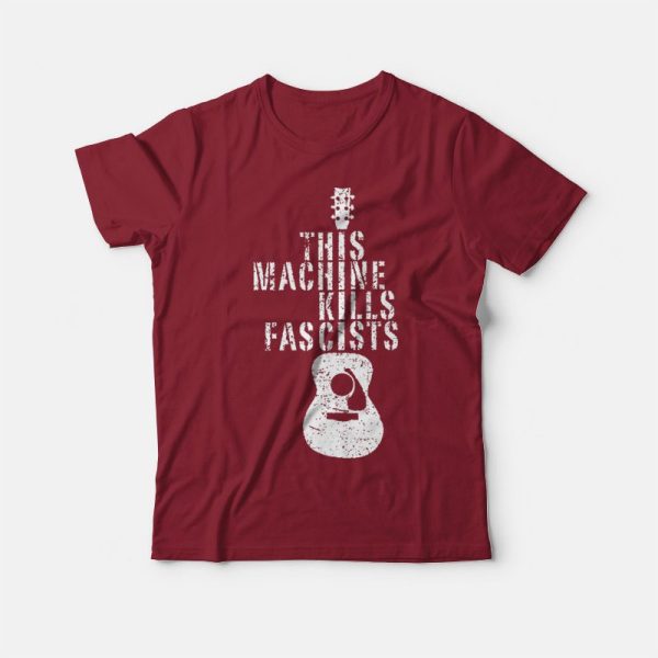 This Machine Kills Fascists Electric Guitars Music T-shirt