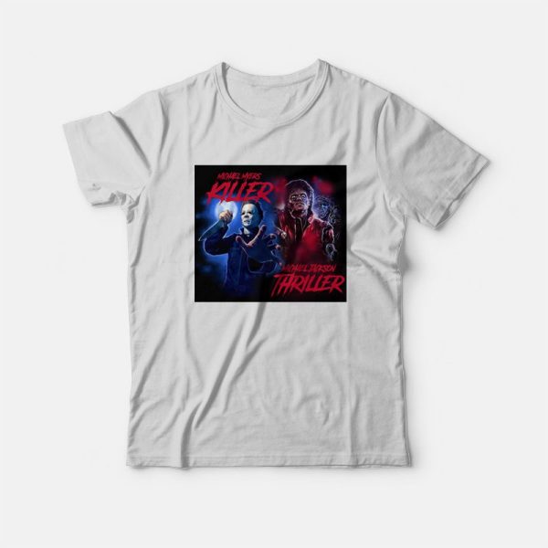 Thriller Vs Killer Michael Jackson Michael Myers T-Shirt