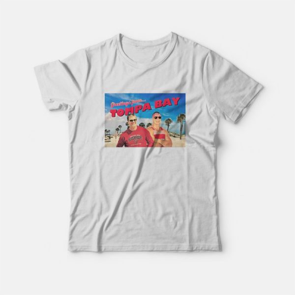 Tom Brady Rob Gronkowski Greetings from Tompa Bay T-Shirt