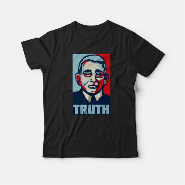 Truth Fauci Medical Quarantine T-shirt