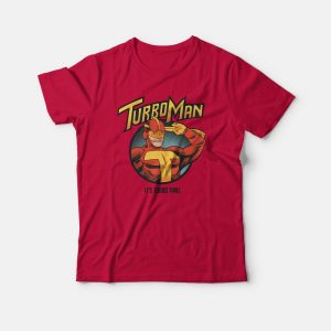 Turboman T-shirt Turboman T-shirt