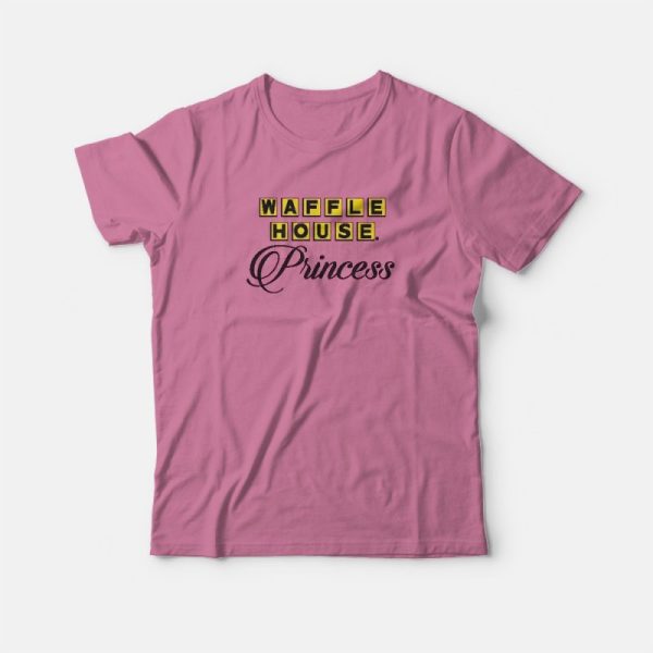 Waffle House Princess T-Shirt