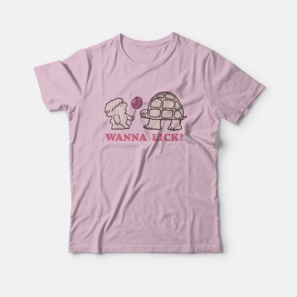 Wanna Lick Ladies T-Shirt