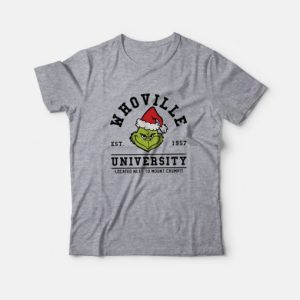 Whoville University Grinch T Shirt 3