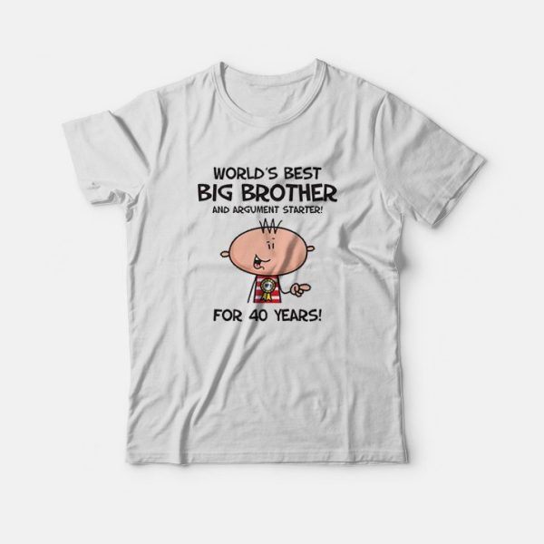 Worlds Best Big Brother 40th Birthday Present T-Shirt