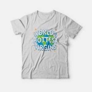 World's Hottest Virgins T-Shirt 2 Worlds Hottest Virgins T Shirt 3