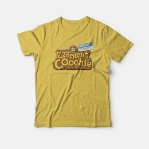 Yeah I Have Excellent Coochie Date Me Please T-shirt 3 Yeah I Have Excellent Coochie Date Me Please T shirt 4