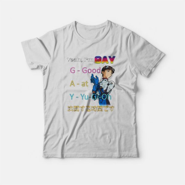 Yeah I’m Gay Good At You Gi Oh T-Shirt