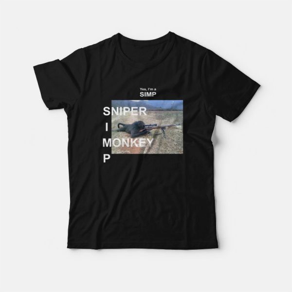 Yes I’m A Simp Sniper Monkey T-Shirt