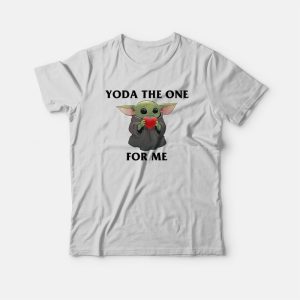 Yoda The One For Me Baby Yoda Hugs Heart Star Wars Valentine T-Shirt 2 Yoda The One For Me Baby Yoda Hugs Heart Star Wars Valentine T Shirt 3