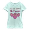 Girl_s Lost Gods I_m All About That Cake T-Shirt