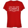 Junior_s Lost Gods I Buy My Own Flowers and Chocolate T-Shirt