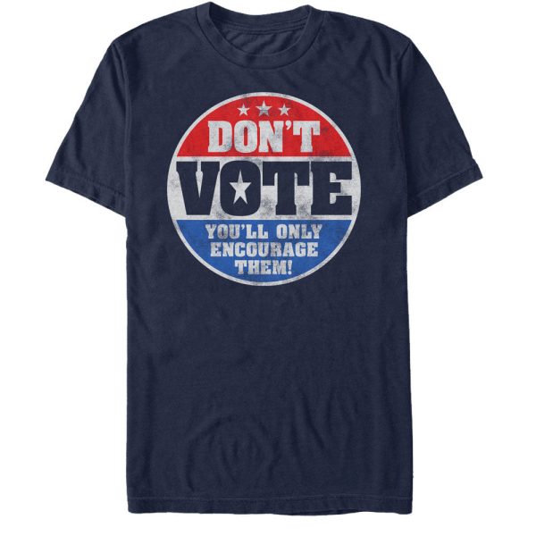 Men_s Lost Gods Election Don_t Vote T-Shirt