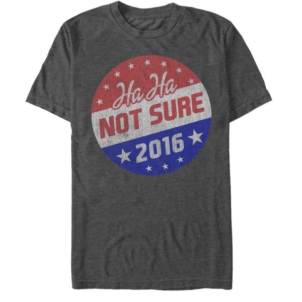 Men_s Lost Gods Election Ha Ha Not Sure 2016 T-Shirt