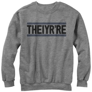 Men_s Lost Gods Theiyr_re Grammar Mistake Sweatshirt
