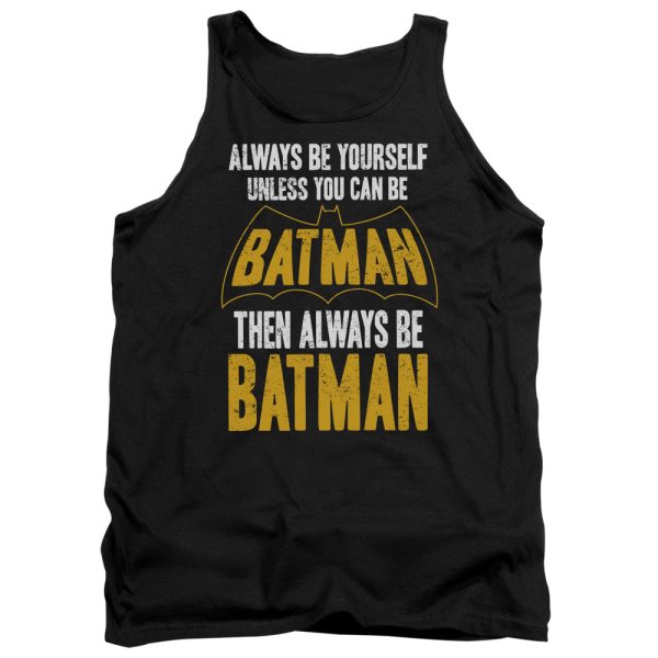 Batman – Be Batman