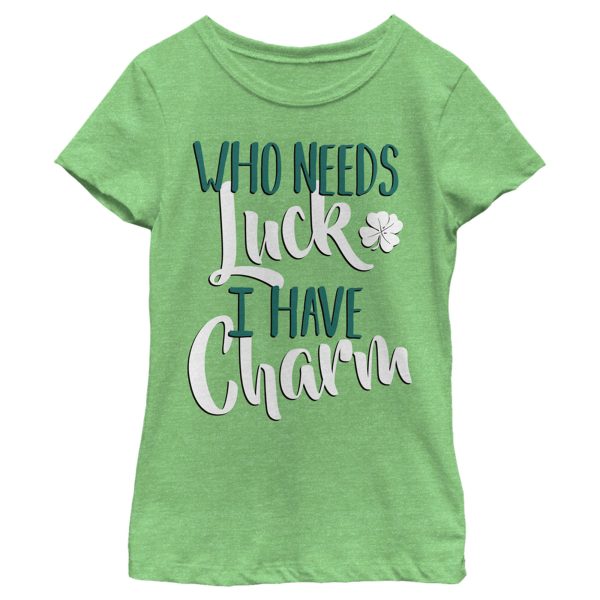 Girl’s Lost Gods St. Patrick’s Day Who Needs Luck I Have Charm! T-Shirt