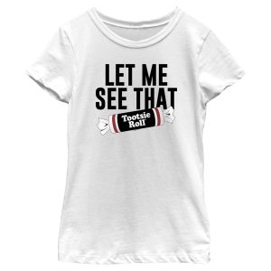 Girl’s Tootsie Roll Let Me See That Slogan T-Shirt