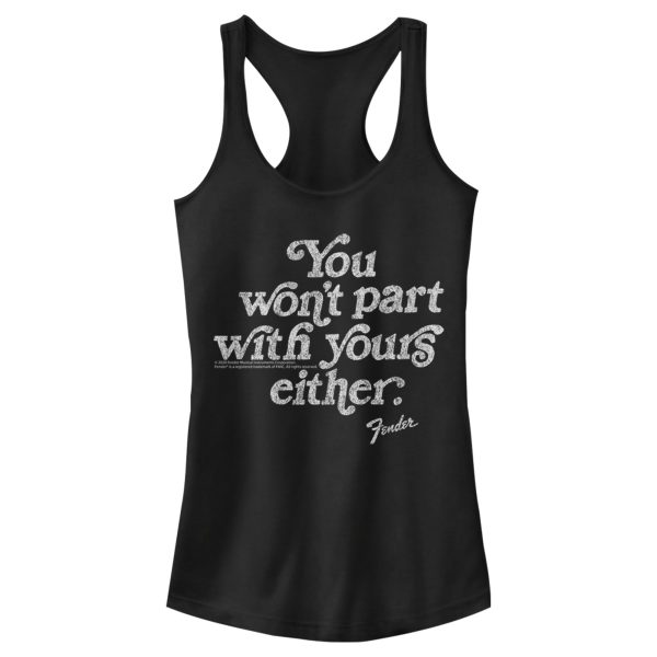 Junior’s Fender You Won’t Part With Yours Racerback Tank Top