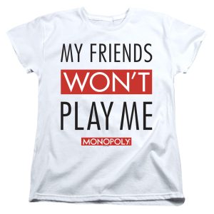 Monopoly – My Friends Won’t Play