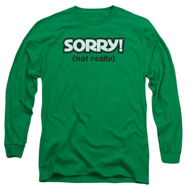 Sorry – Not Sorry