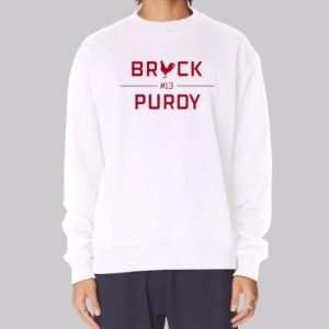 13 San Francisco 49ers Brock Purdy Sweatshirt 3 13 San Francisco 49ers Brock Purdy Sweatshirt 4