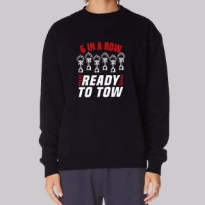 6 In a Row Ready To Tow Sweatshirt 4