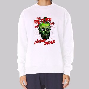 80s Horror Return of the Living Dead Sweatshirt 80s Horror Return of the Living Dead Sweatshirt