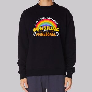 A Girl Who Loves Sunshine Pickleball Sweatshirt