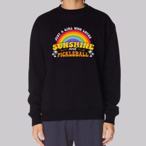 A Girl Who Loves Sunshine Pickleball Sweatshirt 4