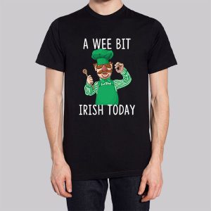 A Wee Bit Irish Today Swedish Chef Sweatshirt 3