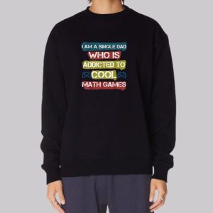 Addicted to Cool Math Games Sweatshirt 4