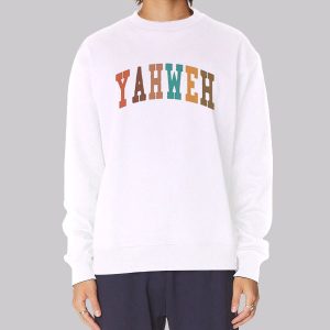 Aesthetic Colors Font Yahweh Sweatshirt Aesthetic Colors Font Yahweh Sweatshirt