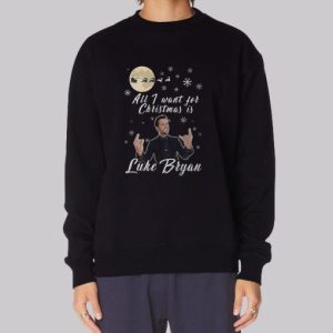 All I Want for Christmas Is Luke Bryan Christmas Sweatshirt 4
