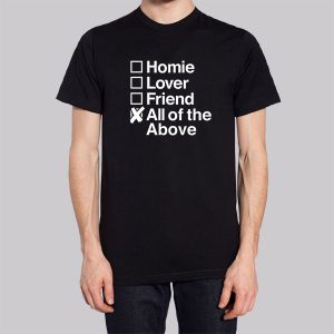 All Of The Above Homie Lover Friend Sweatshirt 3