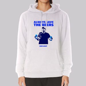 Always Bud Light Save the Beers Sweatshirt
