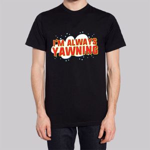 Am Always Yawning Typography Sweatshirt 3