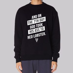 And on the 7th Day Sweatshirt And on the 7th Day Sweatshirt