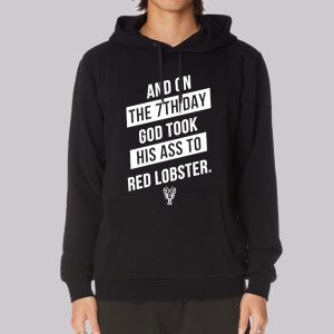 And on the 7th Day Sweatshirt
